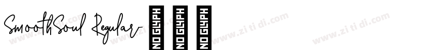 SmoothSoul Regular字体转换